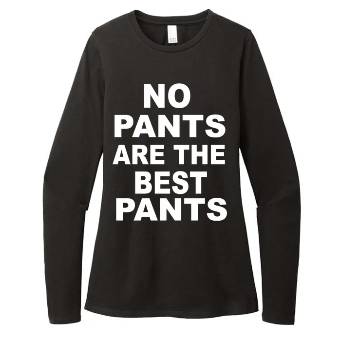 No Pants Are The Best Pants Funny Womens CVC Long Sleeve Shirt