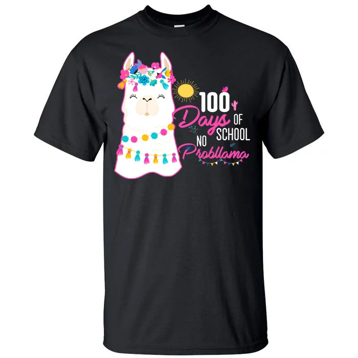 No Probllama 100 Days Of School Tall T-Shirt