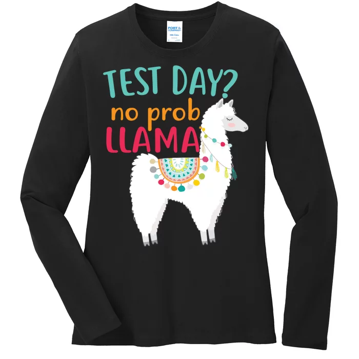 No Probllama Rock The Test Funny Ladies Long Sleeve Shirt