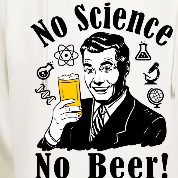 No Science No Beer - Beer Guy Science Logos Womens Funnel Neck Pullover Hood