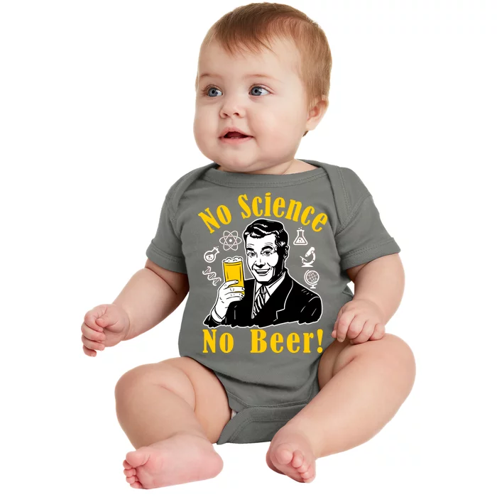 No Science No Beer - Beer Guy Science Logos Baby Bodysuit