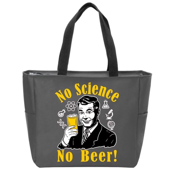 No Science No Beer - Beer Guy Science Logos Zip Tote Bag