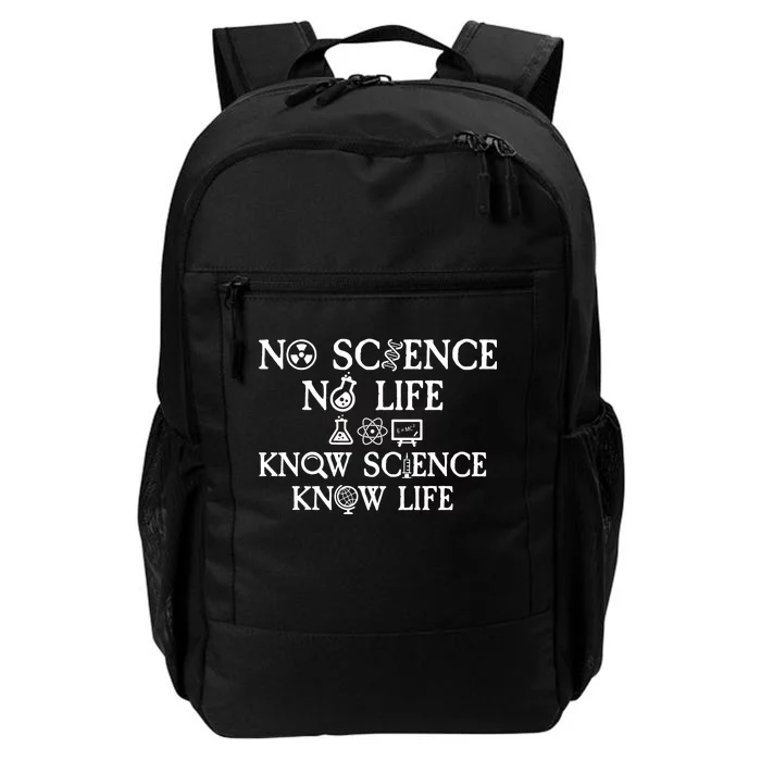 No Science No Life Know Science Know Life Daily Commute Backpack