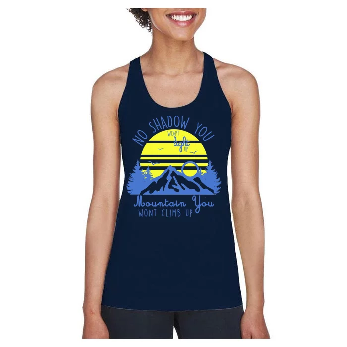 No Shadow You Wont Light Up Women's Racerback Tank