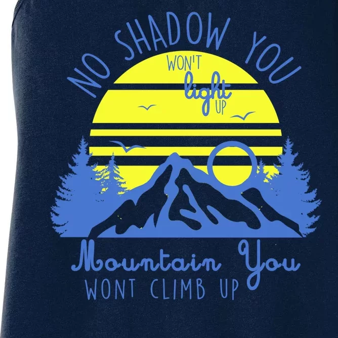 No Shadow You Wont Light Up Women's Racerback Tank