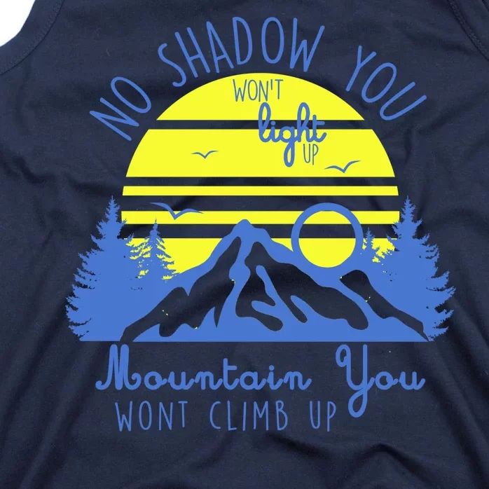 No Shadow You Wont Light Up Tank Top