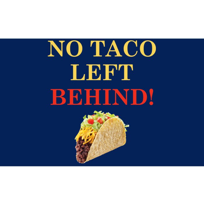 No Taco Left Behind Funny Tacos Bumper Sticker