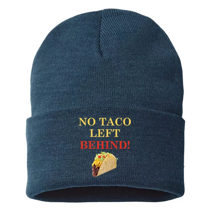 No Taco Left Behind Funny Tacos Sustainable Knit Beanie