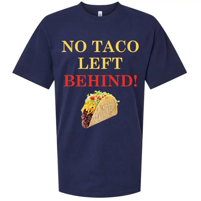 No Taco Left Behind Funny Tacos Sueded Cloud Jersey T-Shirt