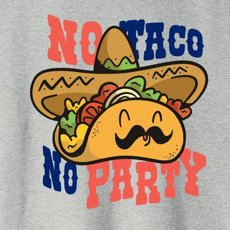 No Taco No Party Women's Crop Top Tee