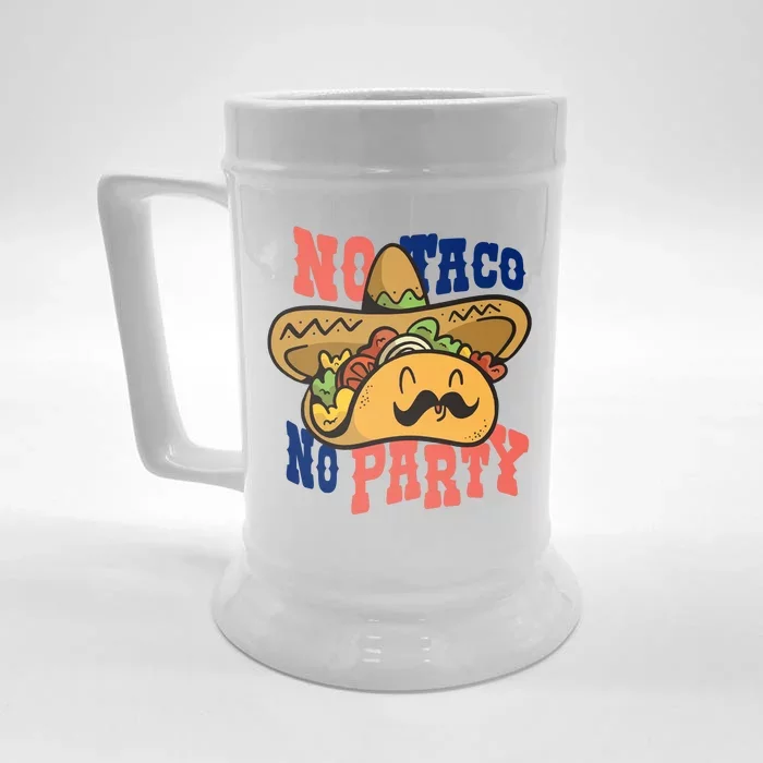 No Taco No Party Front & Back Beer Stein