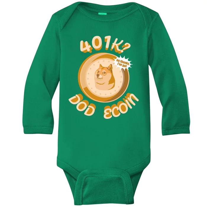 No Thanks I've Got Dogecoin Baby Long Sleeve Bodysuit