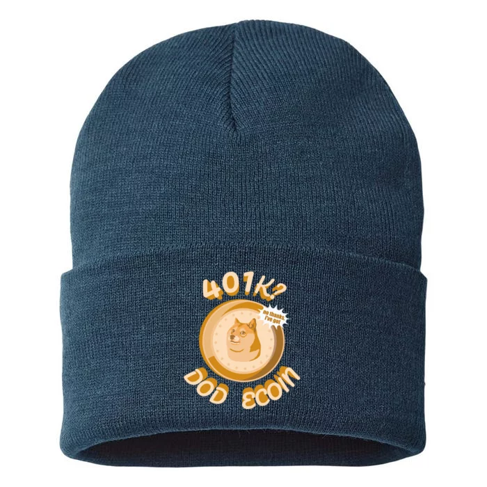 No Thanks I've Got Dogecoin Sustainable Knit Beanie