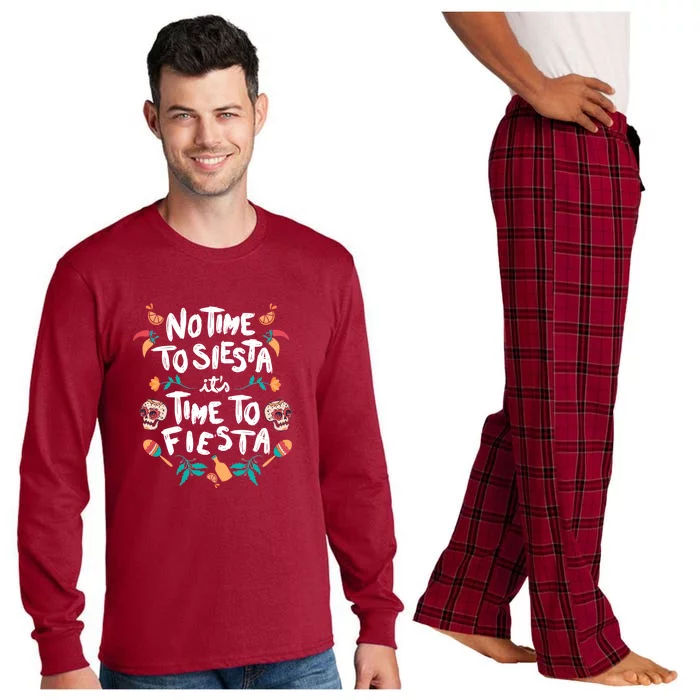 No Time To Siesta It's Time To Fiesta Long Sleeve Pajama Set