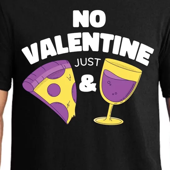 No Valentine Just Pizza And Wine Pajama Set