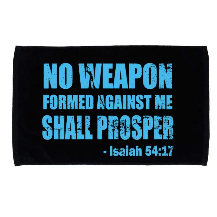 No Weapon Formed Against Me Shall Prosper Isaiah Microfiber Hand Towel