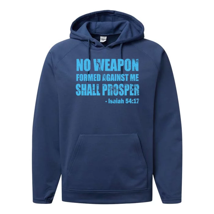 No Weapon Formed Against Me Shall Prosper Isaiah Performance Fleece Hoodie