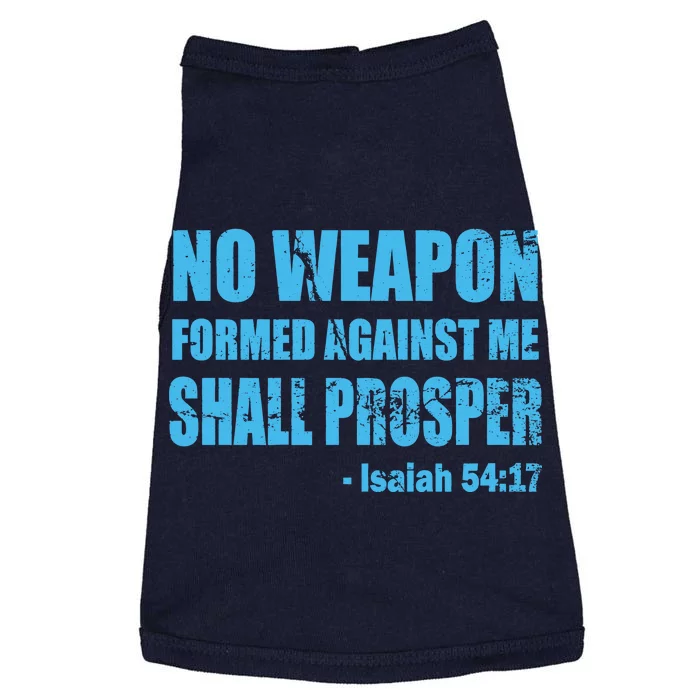 No Weapon Formed Against Me Shall Prosper Isaiah Doggie Tank