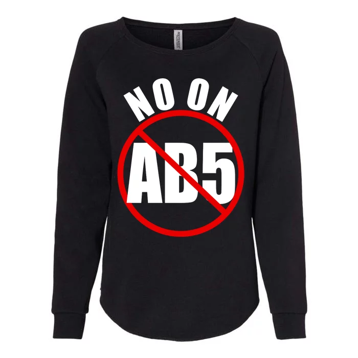 No On AB5 California Truckers Protest Womens California Wash Sweatshirt