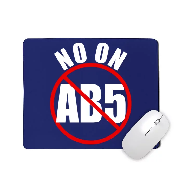 No On AB5 California Truckers Protest Mousepad