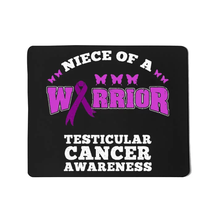 Niece Of A Warrior Testicular Cancer Awareness Mousepad