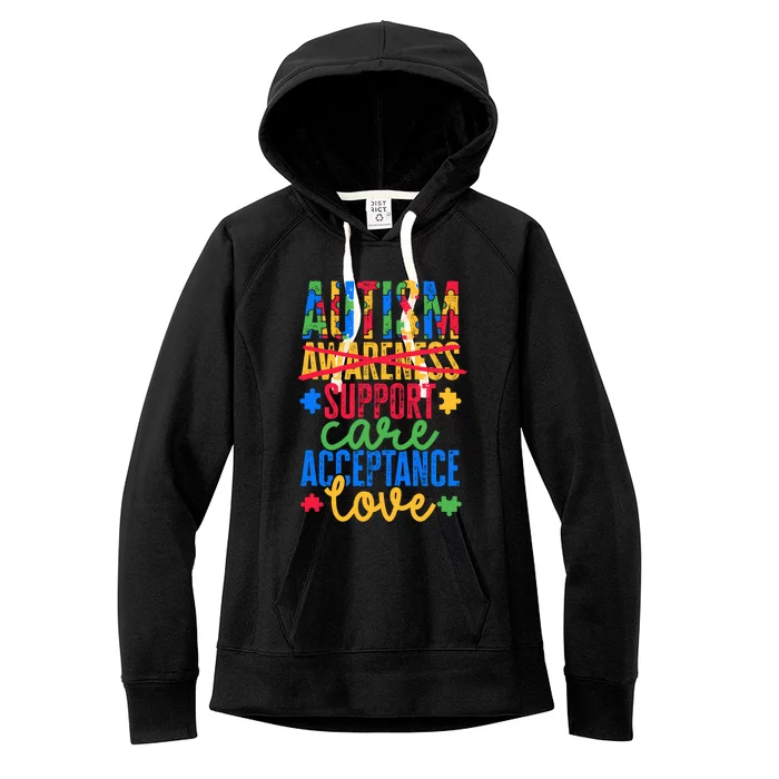 Not Only Autism Awareness But Support Care Acceptance Love Gift Women's Fleece Hoodie