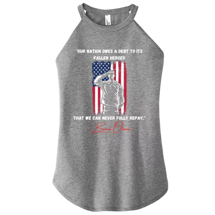 Nation Owes A Debt Memorial Day Fallen Heroes Flag Obama Meaningful Gift Women’s Perfect Tri Rocker Tank