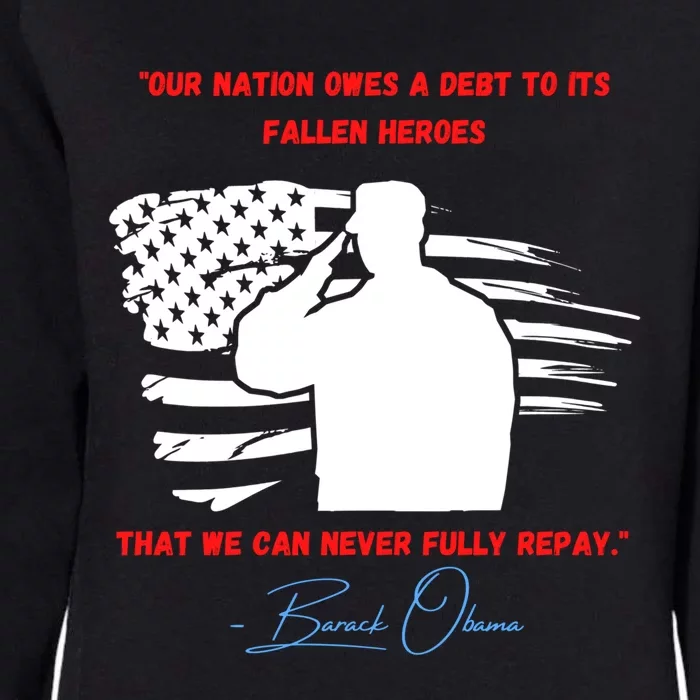 Nation Owes A Debt Memorial Day Fallen Soldiers Heroes Flag Funny Gift Womens California Wash Sweatshirt