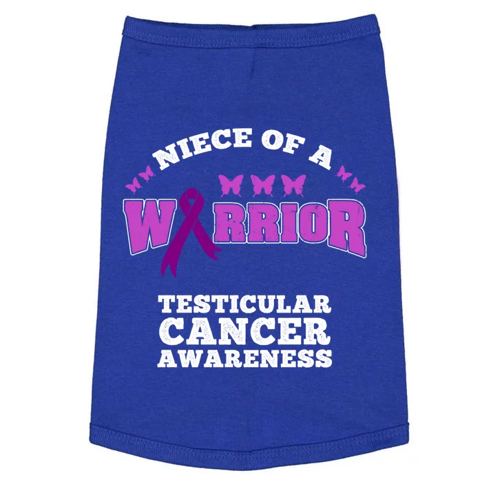 Niece Of A Warrior Testicular Cancer Awareness Meaningful Gift Doggie Tank