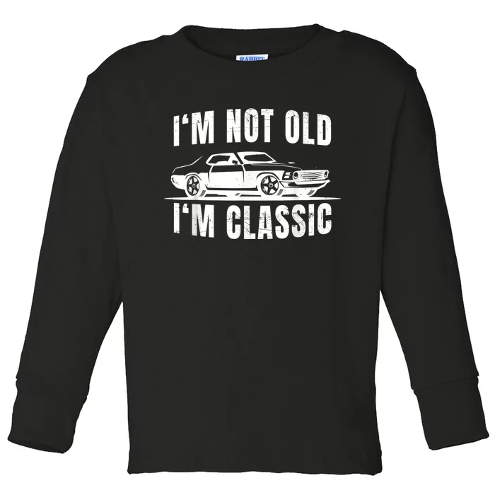 Not Old but Classic | Dad & Grandpa Oldtimer Car Gift Toddler Long Sleeve Shirt