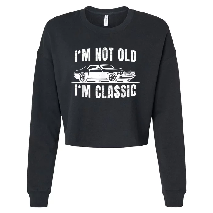 Not Old but Classic | Dad & Grandpa Oldtimer Car Gift Cropped Pullover Crew