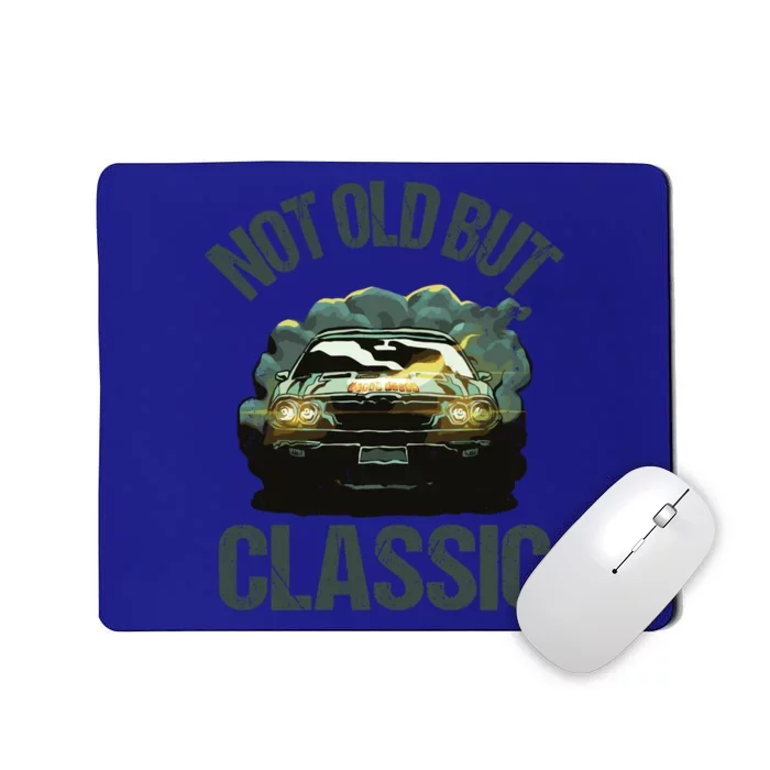 Not Old But Classic Comic Car Auto Racing Sports Lover Gift Mousepad