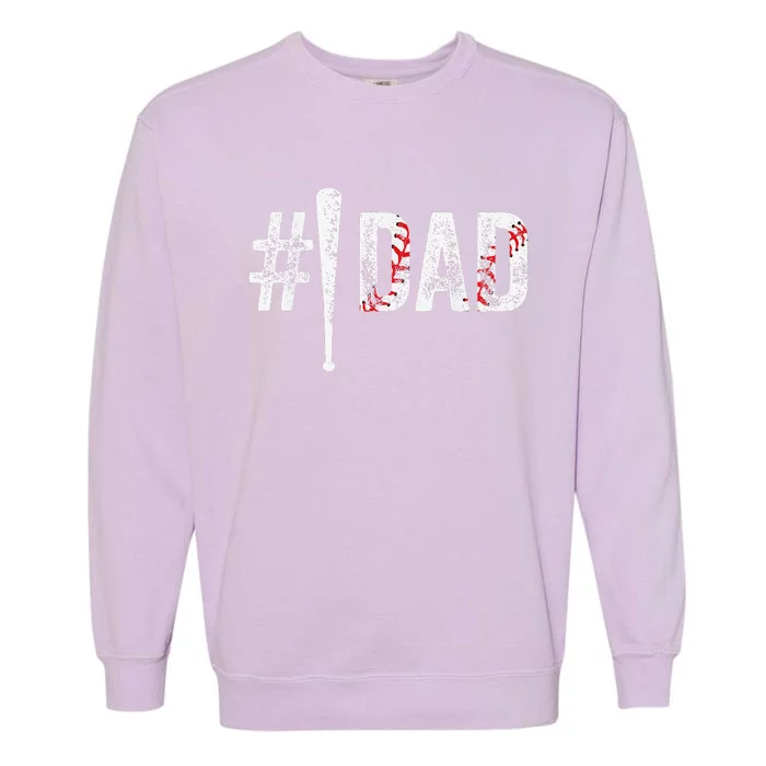 Number One Baseball Dad Funny Fathers Day Garment-Dyed Sweatshirt