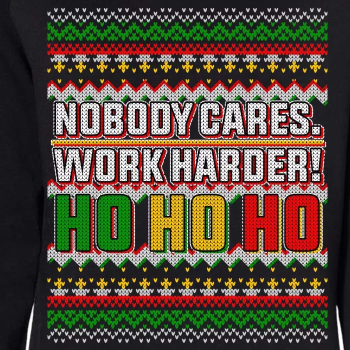 Nobody Care Work Hardy Ugly Christmas Sweater Womens California Wash Sweatshirt