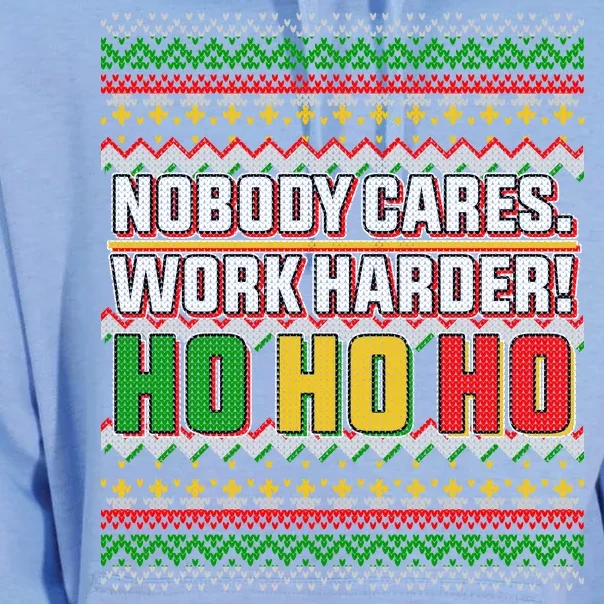 Nobody Care Work Hardy Ugly Christmas Sweater Unisex Surf Hoodie