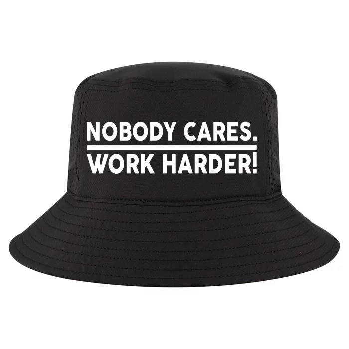 Nobody Cares Work Harder meme Cool Comfort Performance Bucket Hat