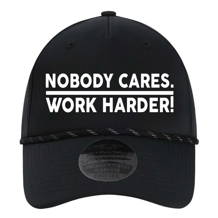 Nobody Cares Work Harder meme Performance The Dyno Cap