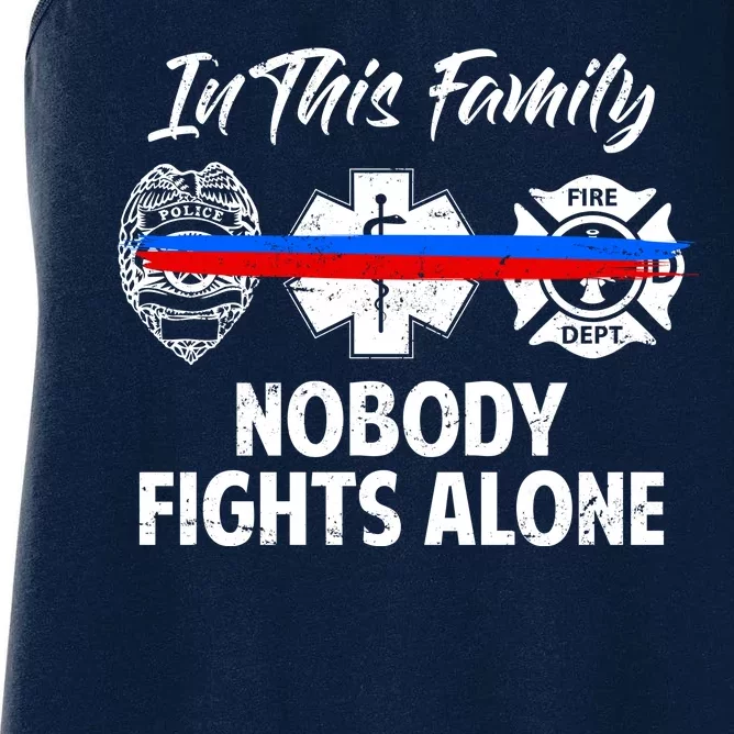 Nobody Fight Alone Support Police EMS Fireman Women's Racerback Tank