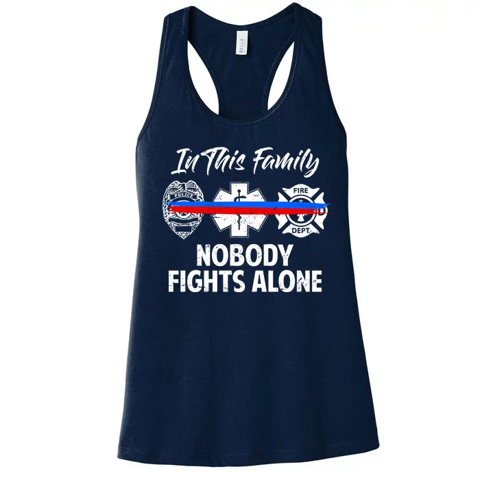 Nobody Fight Alone Support Police EMS Fireman Women's Racerback Tank