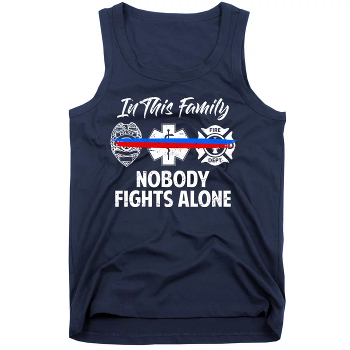 Nobody Fight Alone Support Police EMS Fireman Tank Top