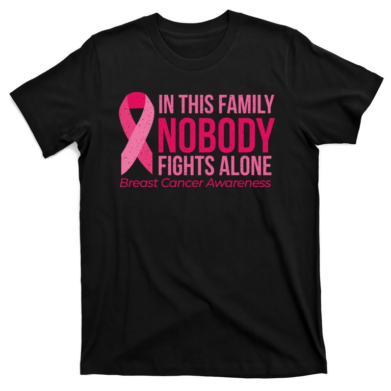 Nobody Fights Alone Breast Cancer T-Shirt