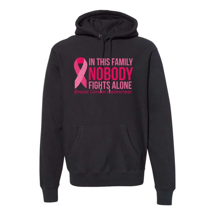 Nobody Fights Alone Breast Cancer Premium Hoodie