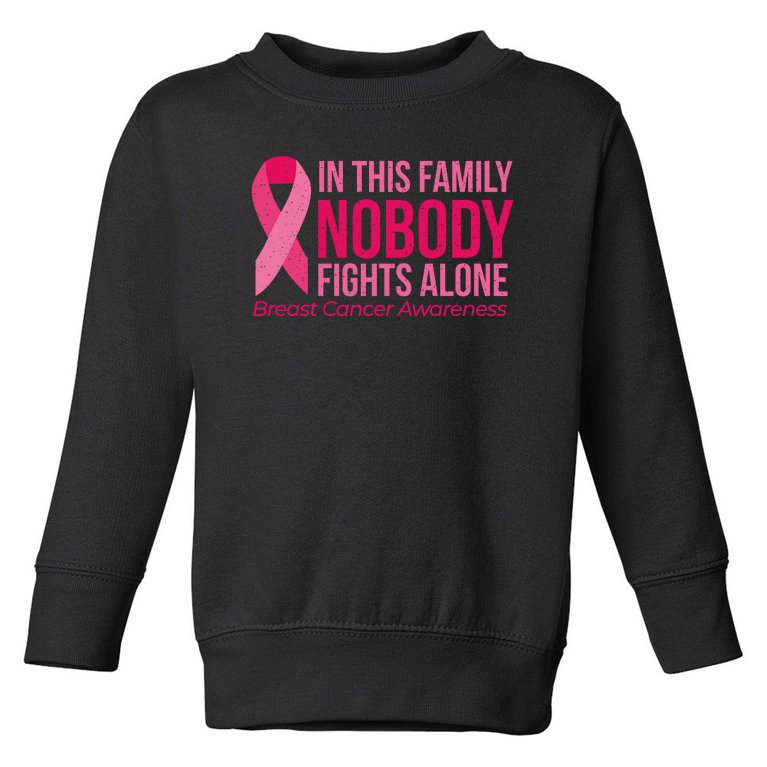 Nobody Fights Alone Breast Cancer Toddler Sweatshirt
