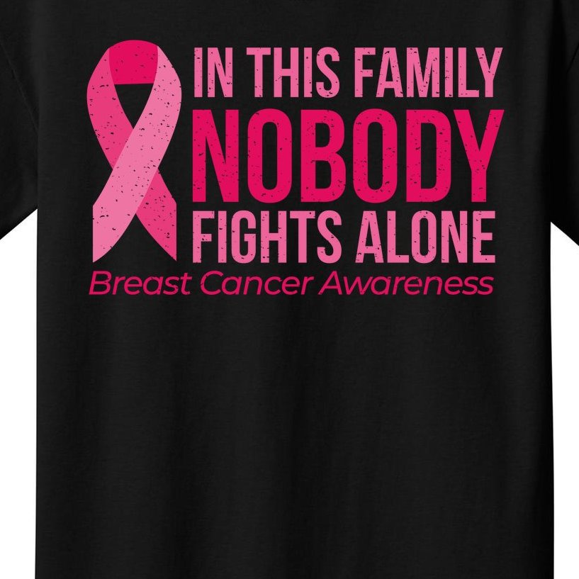 Nobody Fights Alone Breast Cancer Kids T-Shirt