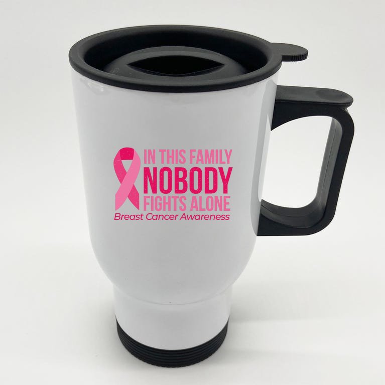 Nobody Fights Alone Breast Cancer Stainless Steel Travel Mug