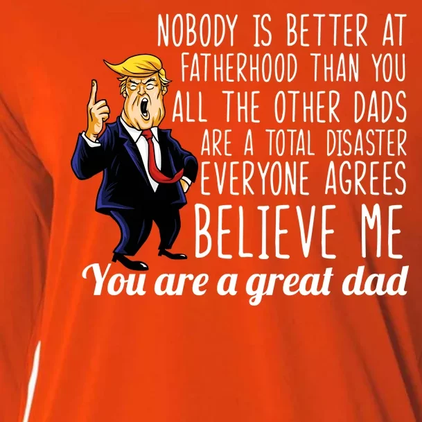 Nobody Is Better At Fatherhood Donald Trump Dad Cooling Performance Long Sleeve Crew