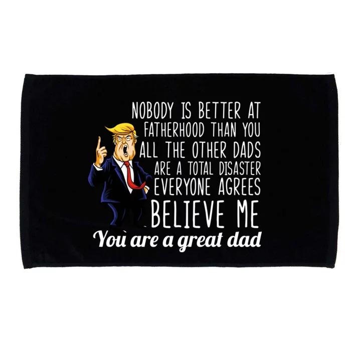 Nobody Is Better At Fatherhood Donald Trump Dad Microfiber Hand Towel