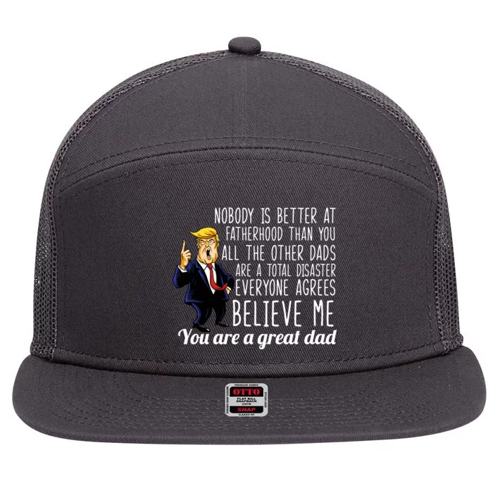 Nobody Is Better At Fatherhood Donald Trump Dad 7 Panel Mesh Trucker Snapback Hat