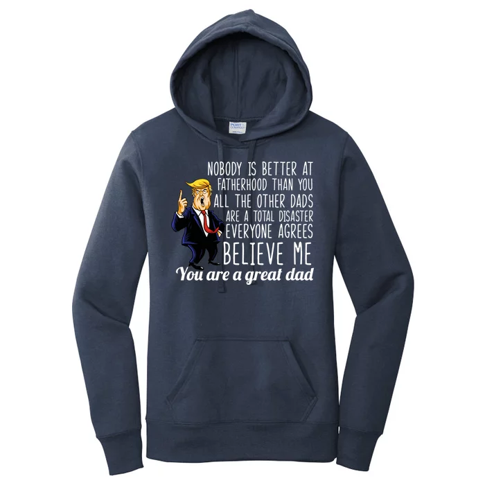 Nobody Is Better At Fatherhood Donald Trump Dad Women's Pullover Hoodie