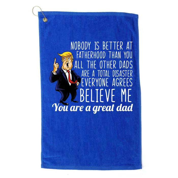 Nobody Is Better At Fatherhood Donald Trump Dad Platinum Collection Golf Towel